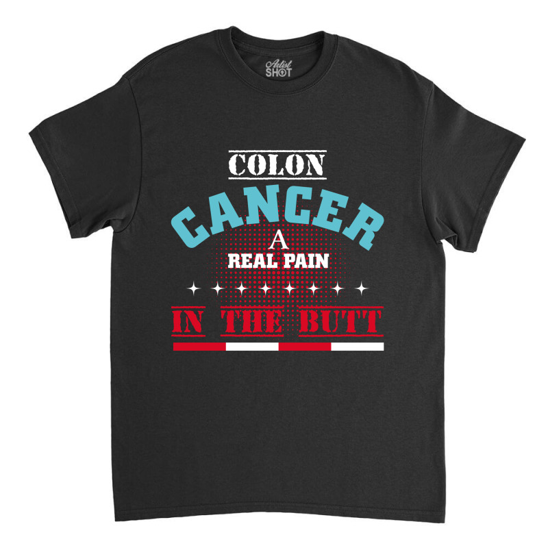 Colon Cancer Classic T-shirt | Artistshot