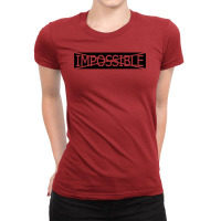 Impossible Ladies Fitted T-shirt | Artistshot