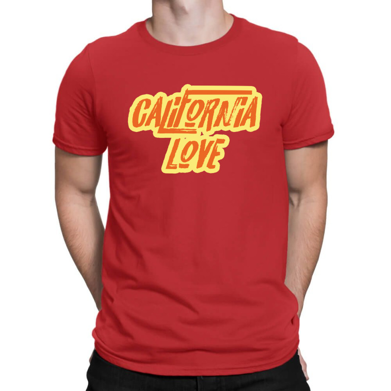 California Love T-shirt | Artistshot