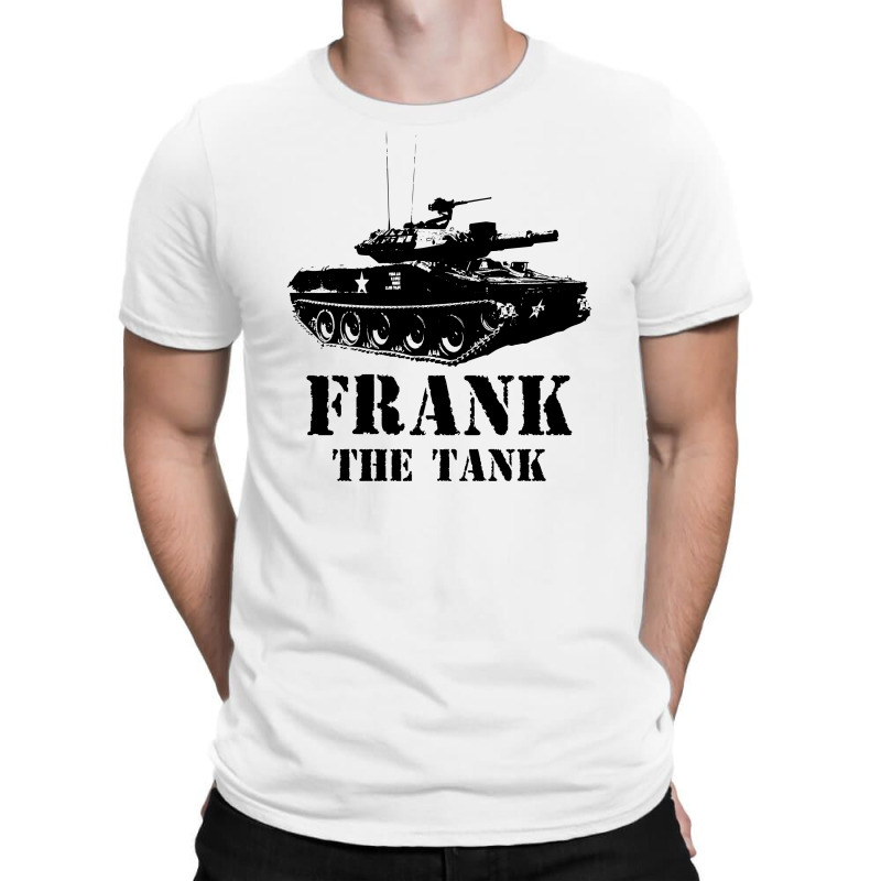 Frank The Tank For Light T-shirt | Artistshot