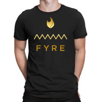 Fyre Gold T-shirt | Artistshot
