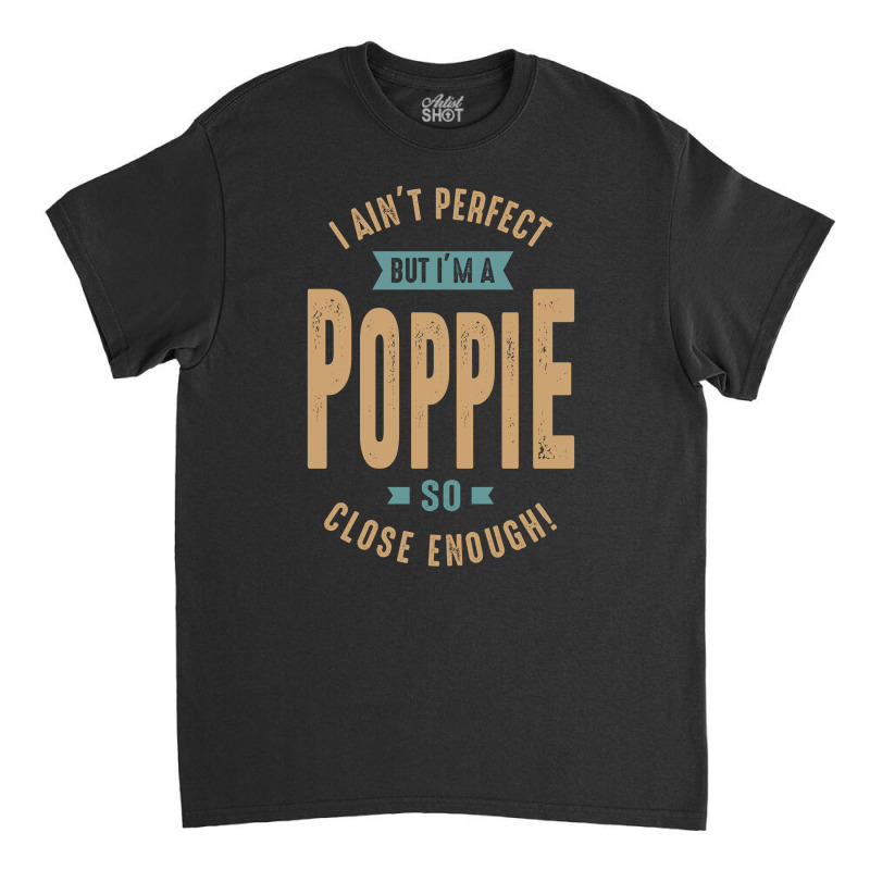 Poppie Classic T-shirt | Artistshot