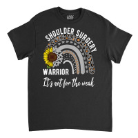 Shoulder Surgery Shirts, Awareness Shirts T Shirt Classic T-shirt | Artistshot