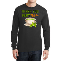 Thank You Very Matcha Food Pun Long Sleeve Shirts | Artistshot