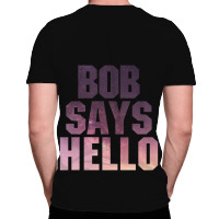 Bob Says Hello All Over Men's T-shirt | Artistshot