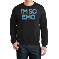 I'm So Emo   Emotional Music Lover Culture Retro Fashion Dj T Shirt Crewneck Sweatshirt | Artistshot