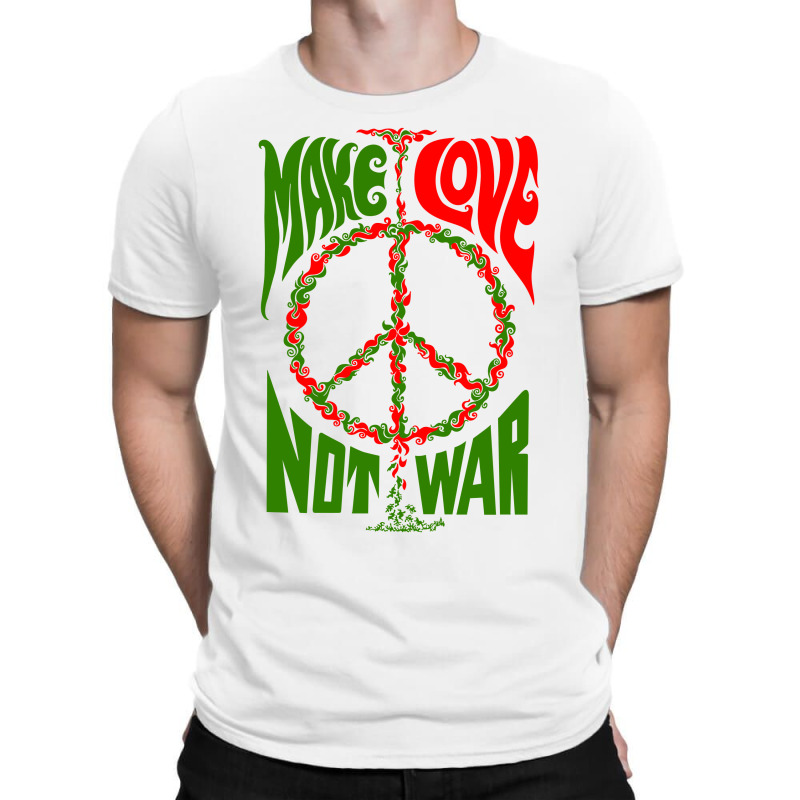 Make Lover Not War T-shirt | Artistshot