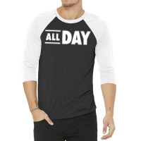 All Day 3/4 Sleeve Shirt | Artistshot
