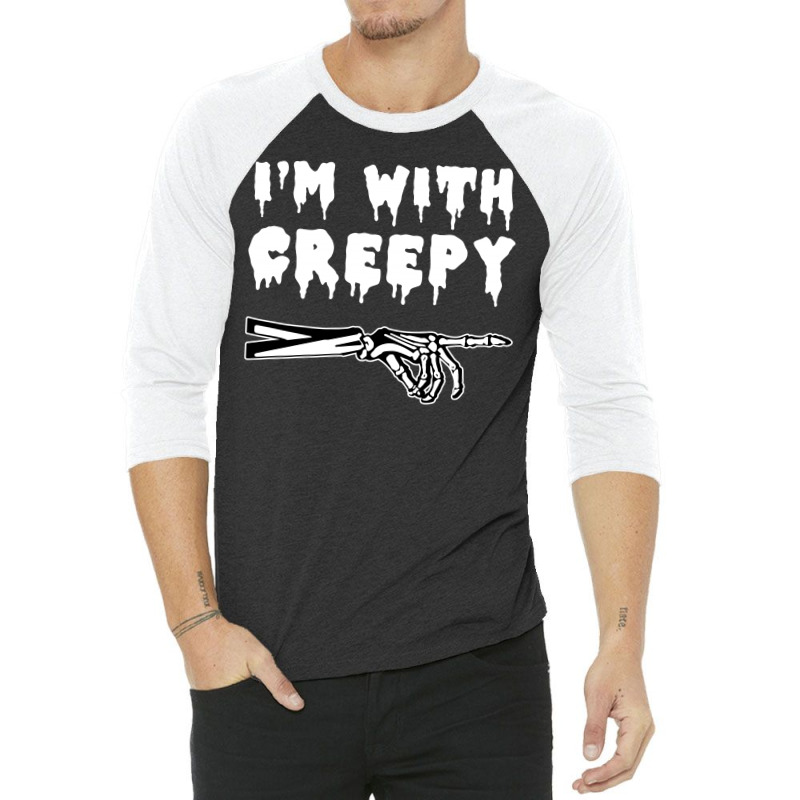 I'm With Creepy 3/4 Sleeve Shirt | Artistshot