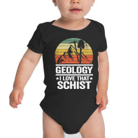 Geology I Love That Schist Rock Collector Pun Geologist Pullover Hoodi Baby Bodysuit | Artistshot