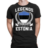 Vintage Design Estonian Flag Legends Were Born In Estonia T Shirt T-shirt | Artistshot