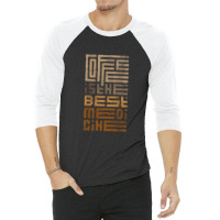 Coffee Is The Best Medicine 3/4 Sleeve Shirt | Artistshot