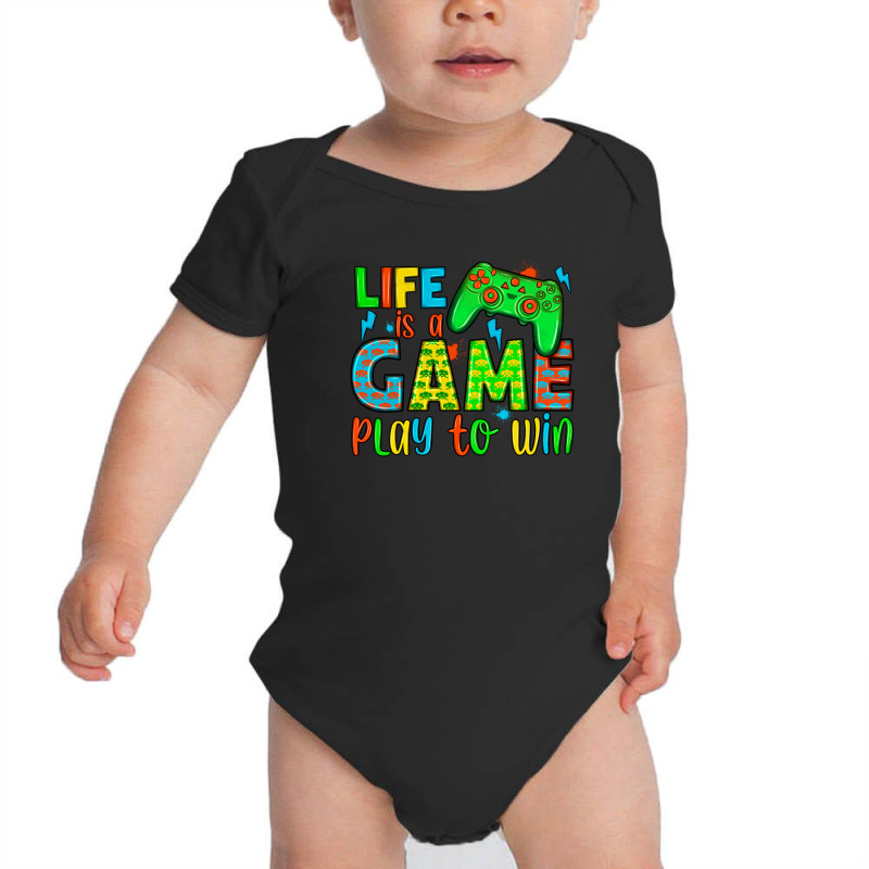 Life Is A Game Play To Win Baby Bodysuit | Artistshot