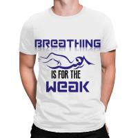 Breathing Is For The Weak All Over Men's T-shirt | Artistshot