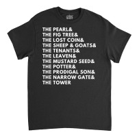 The Parables Of Jesus T Shirt Classic T-shirt | Artistshot