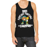 Funny 2021 Fantasy Football Champion Fantasy League Winner T Shirt Cop Tank Top | Artistshot