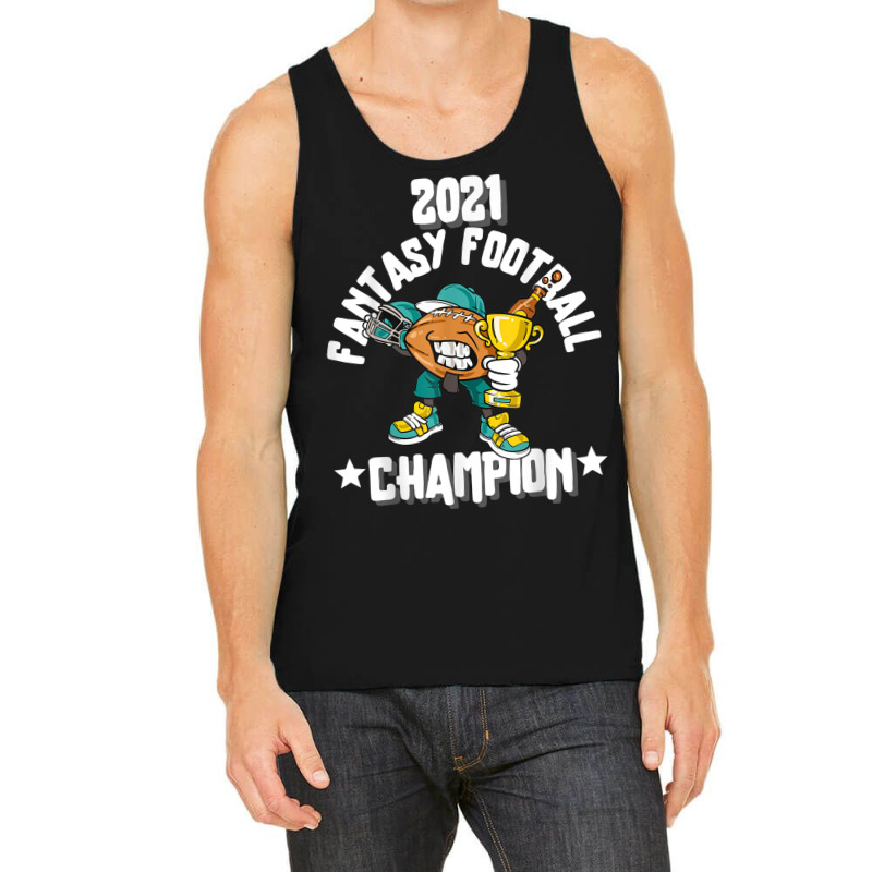 Funny 2021 Fantasy Football Champion Fantasy League Winner T Shirt Cop Tank Top | Artistshot