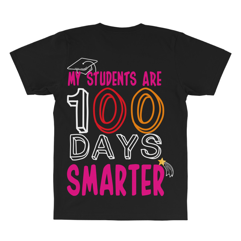 My Students Are 100 Day Smarter All Over Men's T-shirt | Artistshot