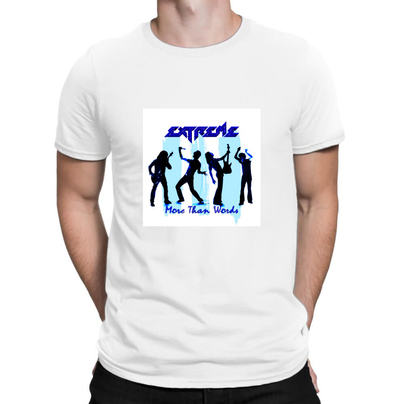 Extreme More Than Words T-Shirt by dkeogh8music | Artistshot