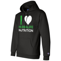 I Love Herbalife Nutrition Tshirt Champion Hoodie | Artistshot