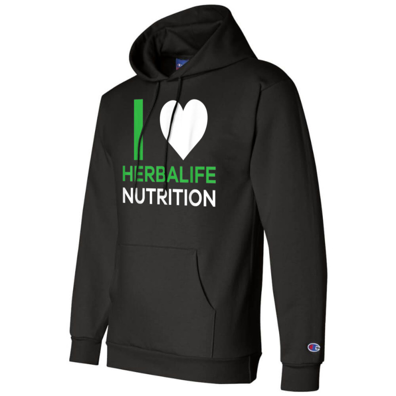 I Love Herbalife Nutrition Tshirt Champion Hoodie by kalerttjay | Artistshot