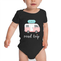 Road Trip Baby Bodysuit | Artistshot