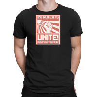 Introverts Unite T-shirt | Artistshot