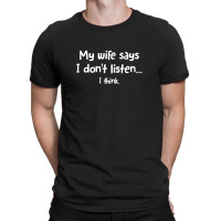 Wife Think T-shirt | Artistshot