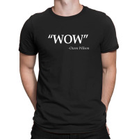 Wow Owen Wilson Quote T-shirt | Artistshot
