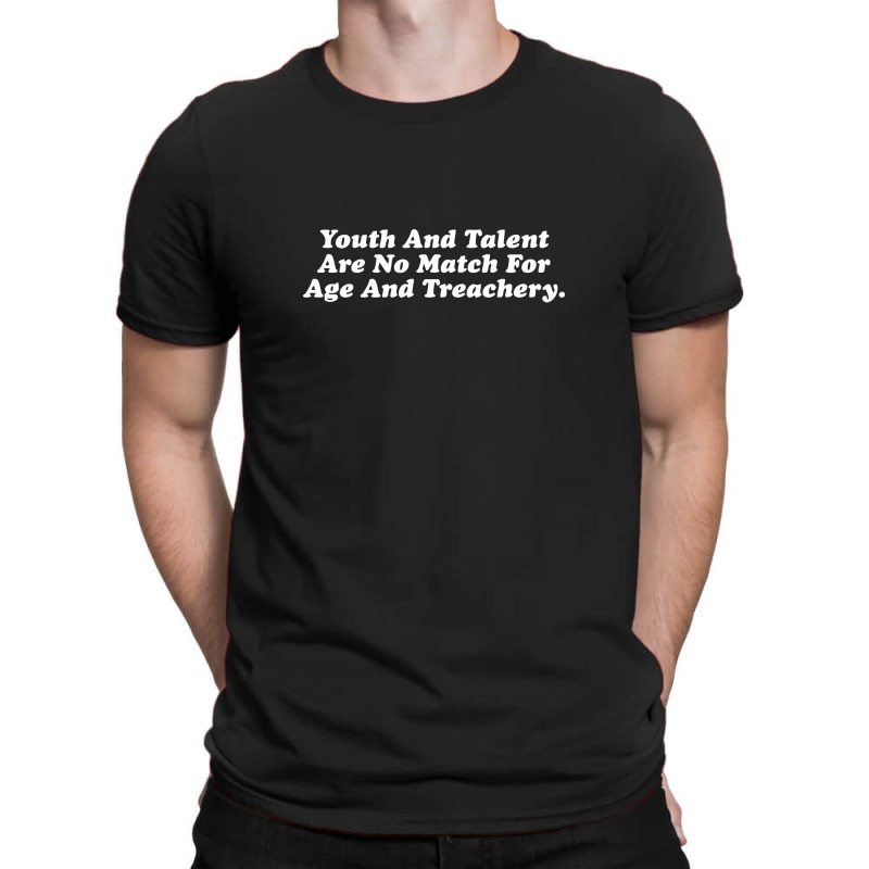 Youth Treachery T-shirt | Artistshot