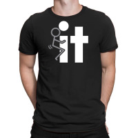 Fck It T-shirt | Artistshot