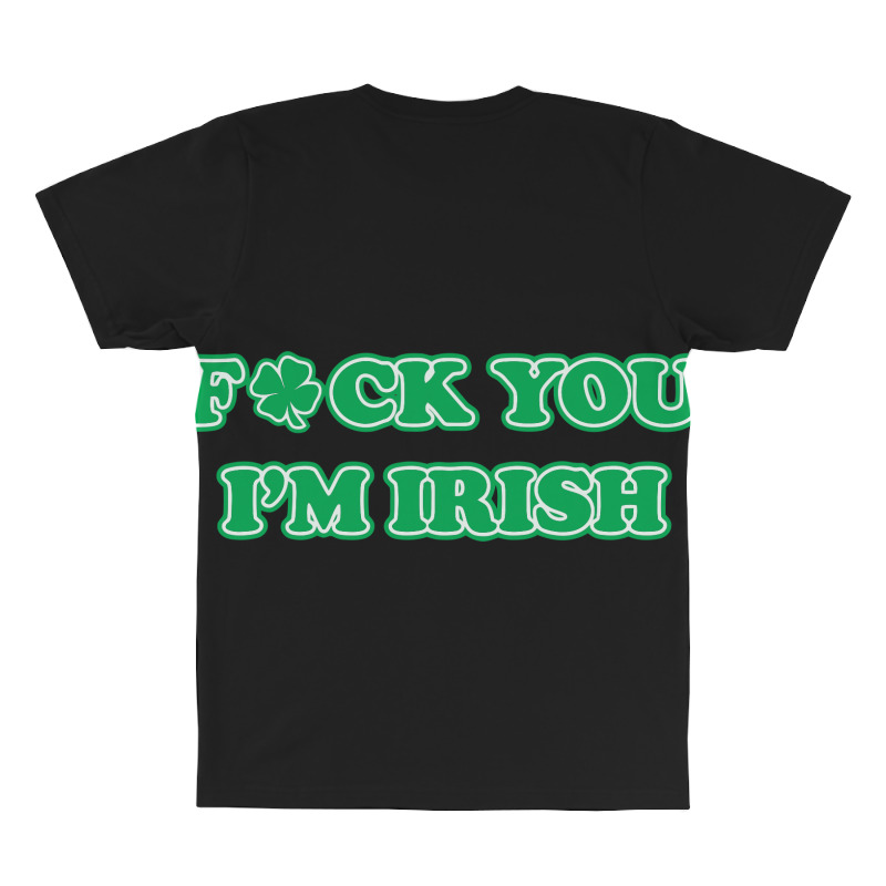 Fuck Irish All Over Men's T-shirt | Artistshot