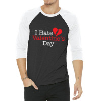 Hate Valentines 3/4 Sleeve Shirt | Artistshot