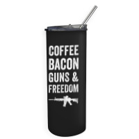 Coffee Bacon Guns And Freedom   Bbq Grill Funny Gun Usa Flag T Shirt Skinny Tumbler | Artistshot