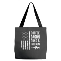 Coffee Bacon Guns And Freedom   Bbq Grill Funny Gun Usa Flag T Shirt Tote Bags | Artistshot