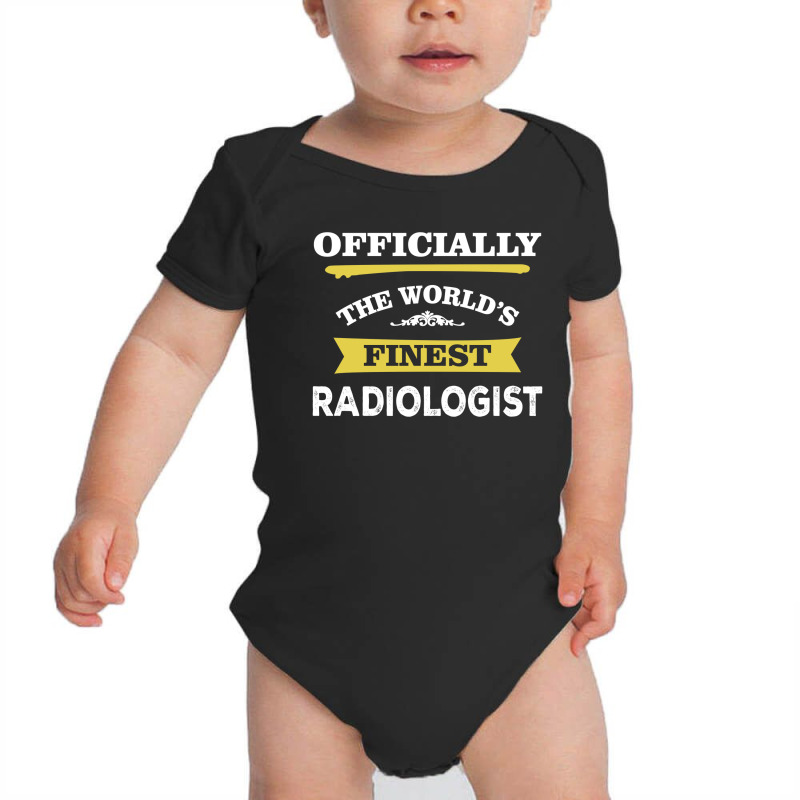 The World's Finest Radiologist Baby Bodysuit by thanchashop | Artistshot