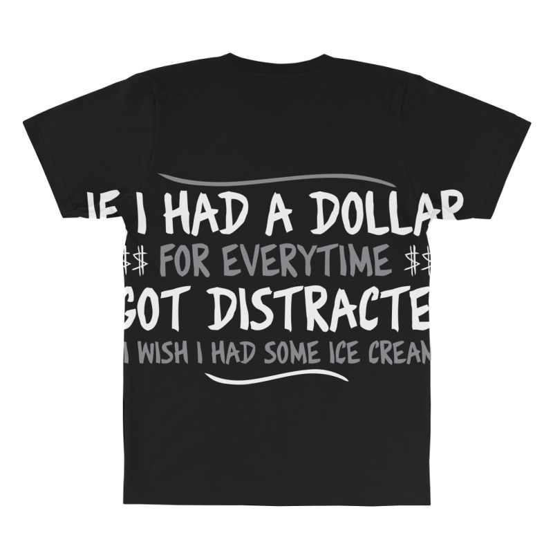 I Had A Dollar For Everytime All Over Men's T-shirt | Artistshot