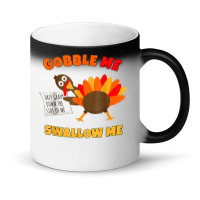 Funny Wap Twerking Turkey Gobble Me Swallow Me T Shirt Magic Mug | Artistshot