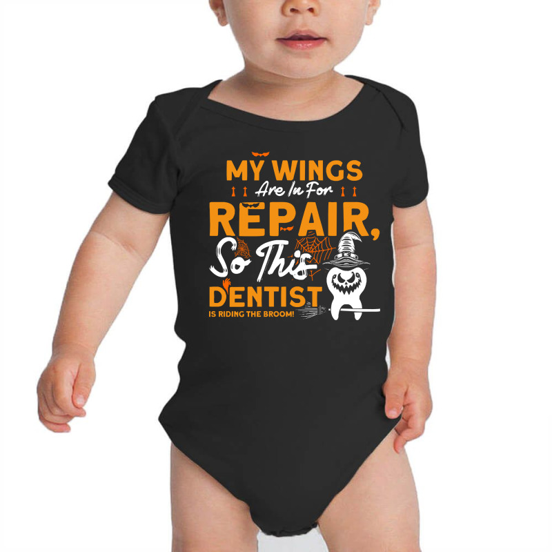 Dentist T  Shirt This Dentist Riding The Broom Dentist Halloween Costu Baby Bodysuit | Artistshot