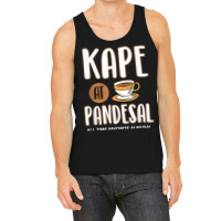 Kape At Pandesal All Time Favorite Almusal Funny Filipino T Shirt Tank Top | Artistshot