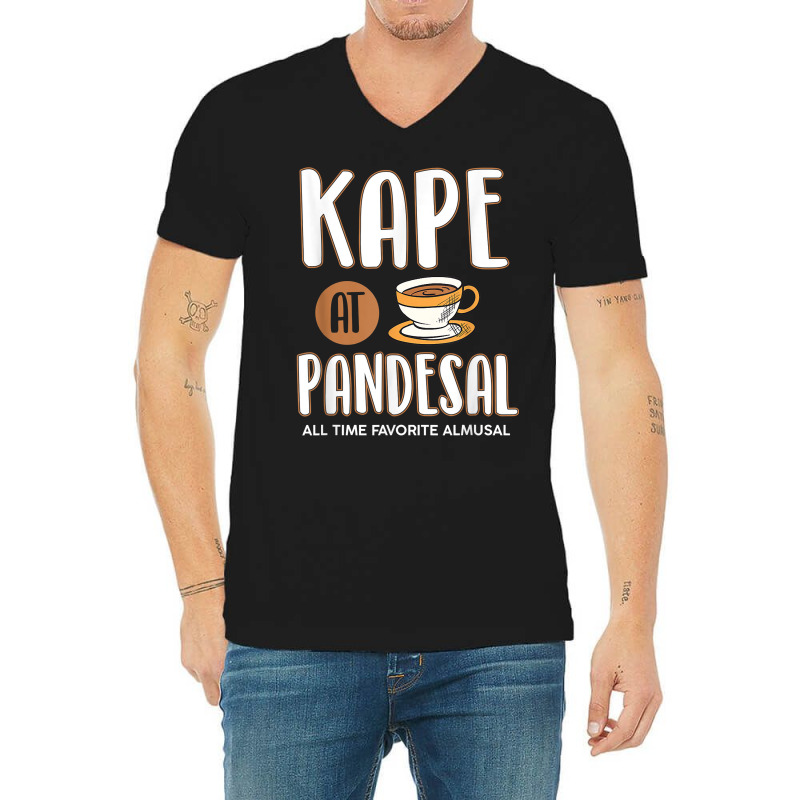 Kape At Pandesal All Time Favorite Almusal Funny Filipino T Shirt V-neck Tee | Artistshot