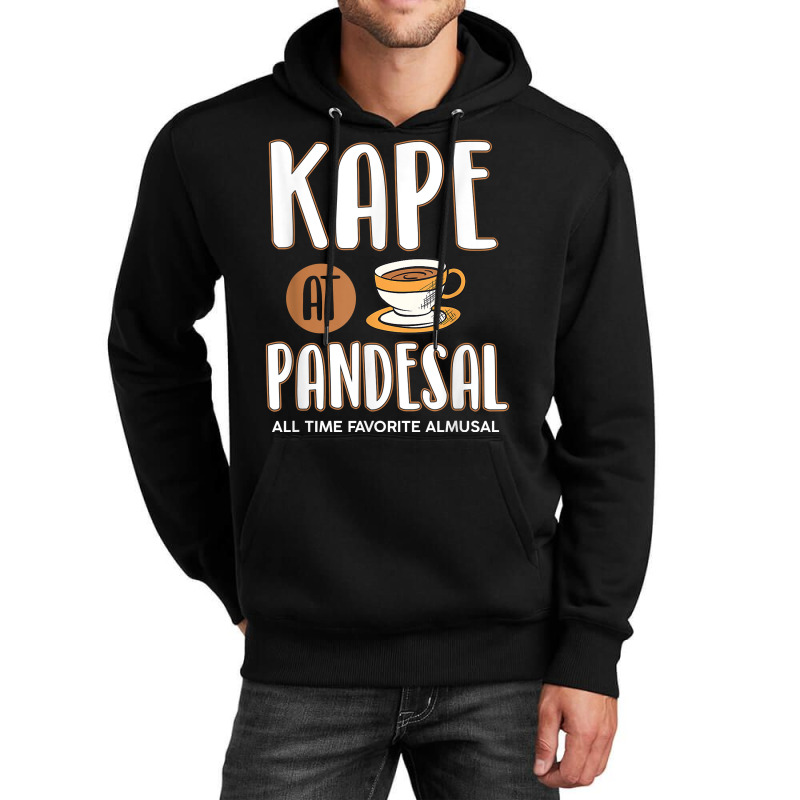 Kape At Pandesal All Time Favorite Almusal Funny Filipino T Shirt Unisex Hoodie | Artistshot