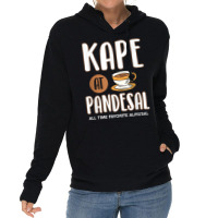 Kape At Pandesal All Time Favorite Almusal Funny Filipino T Shirt Lightweight Hoodie | Artistshot