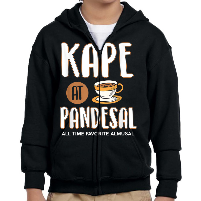 Kape At Pandesal All Time Favorite Almusal Funny Filipino T Shirt Youth Zipper Hoodie | Artistshot