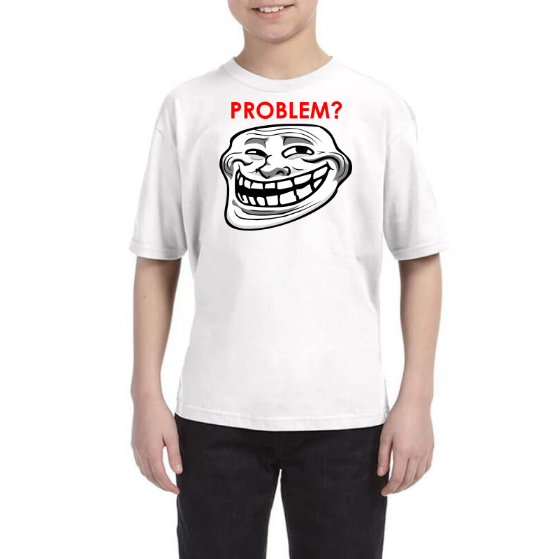 Problem, My Child?, Trollface