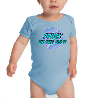 Stuck In The 80's For Light Baby Bodysuit | Artistshot