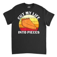 Cut My Life Into Pieces Funny Halloween Pumpkin T Shirt Classic T-shirt | Artistshot