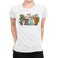 Just Pray With Texas Cactus Ladies Fitted T-shirt | Artistshot