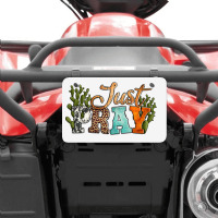 Just Pray With Texas Cactus Atv License Plate | Artistshot