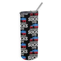 Everybody Sucks 2016 Skinny Tumbler | Artistshot